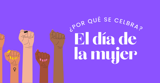 Por que se Celebra el Día de la Mujer