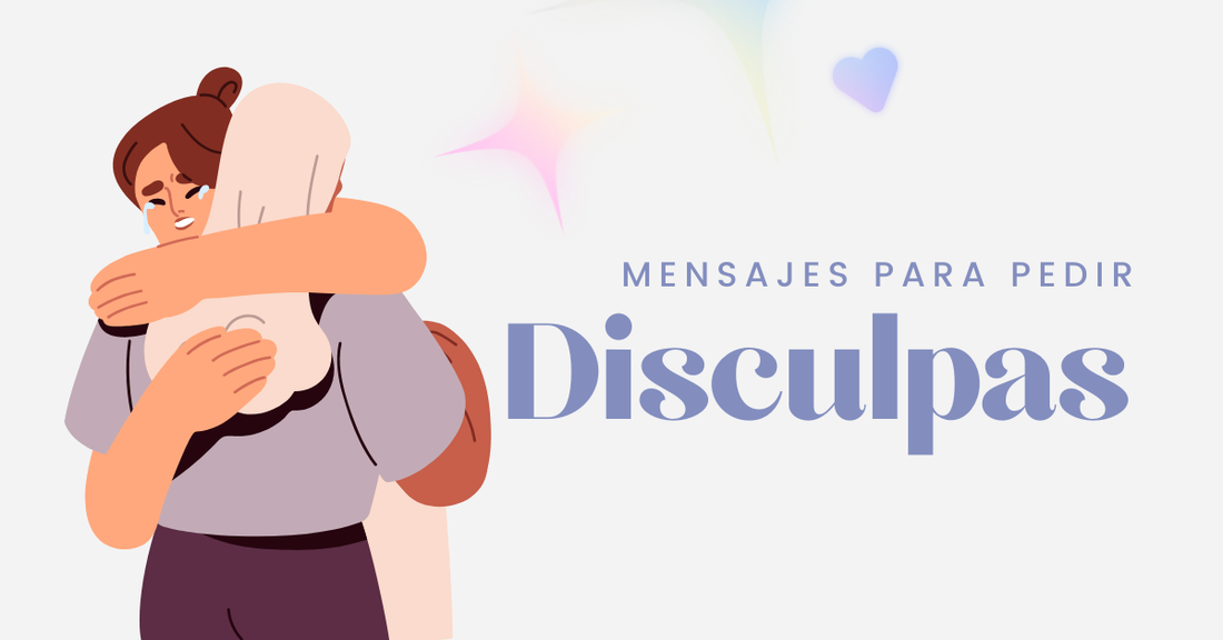 Mensajes para pedir Disculpas