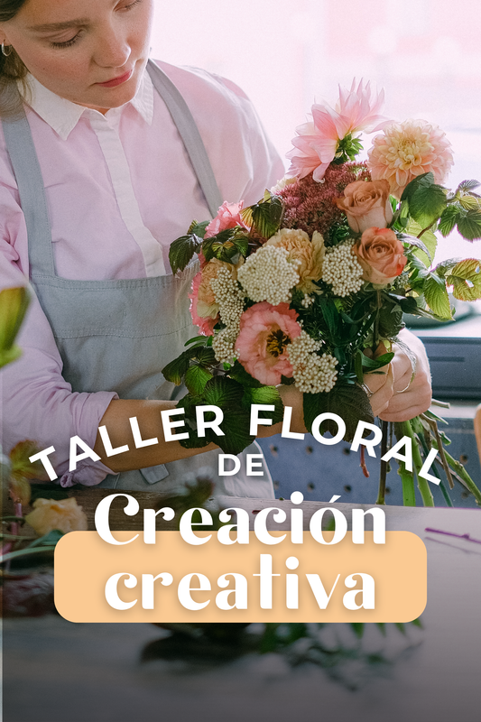 Taller Floral de Creación - Creativa